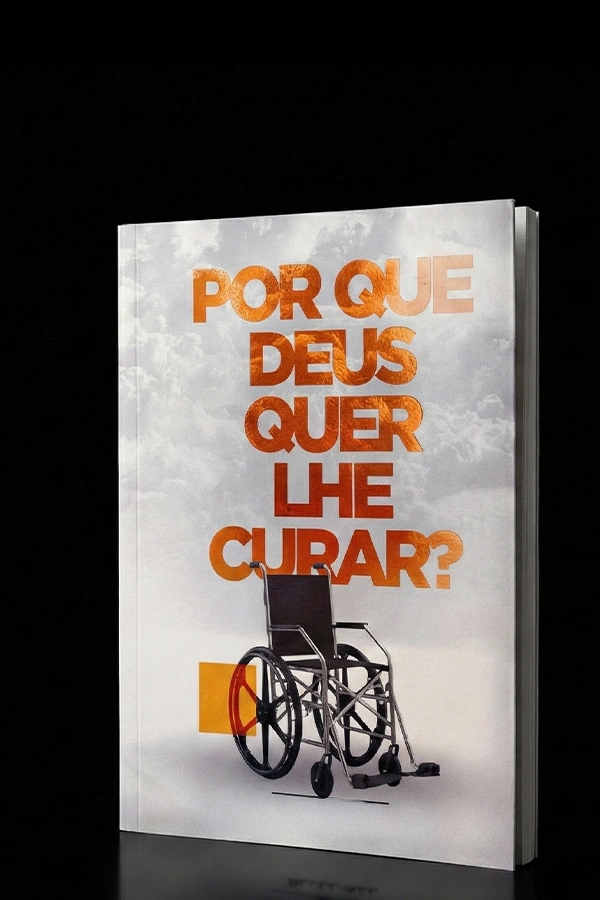 Por que Deus quer lhe curar?